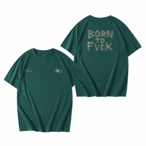 T-SHIRT | BORN TO FUCK