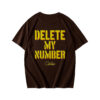 T-SHIRT | DELETE MY NUMBER
